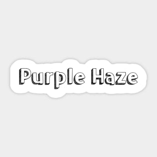 Purple Haze / Typography Design Sticker